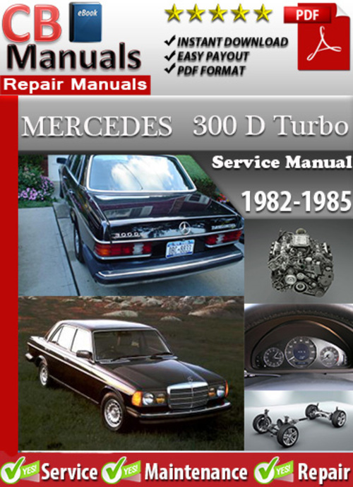 Product picture Mercedes 300 D Turbo 1982-1985 Service Manual