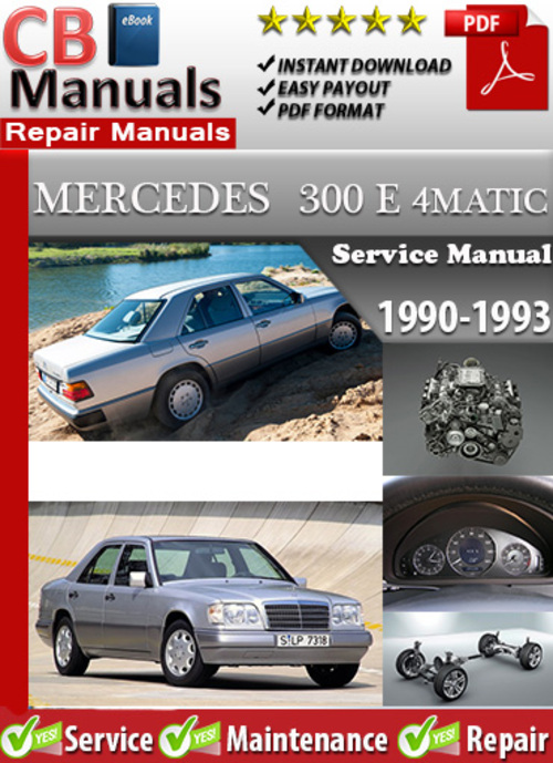 Product picture Mercedes 300 E 4MATIC 1990-1993 Service Manual