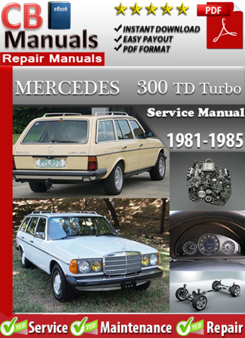 Product picture Mercedes 300 TD Turbo 1981-1985 Service Manual