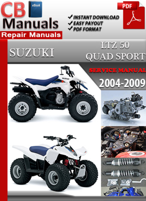 Product picture Suzuki LT Z 50 QUAD SPORT 2004-2009 Service Repair Manual