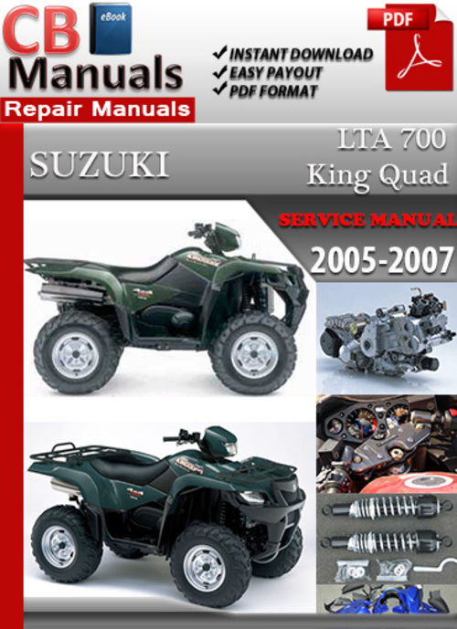 Product picture Suzuki LTA 700 King Quad 2005-2007 Service Repair Manual