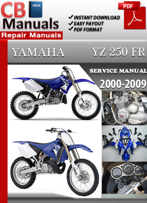 Product picture Yamaha YZ 250 FR 2000-2009 Service Repair Manual